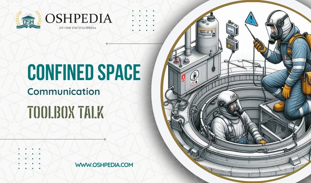 Confined Space Communication toolbox talks